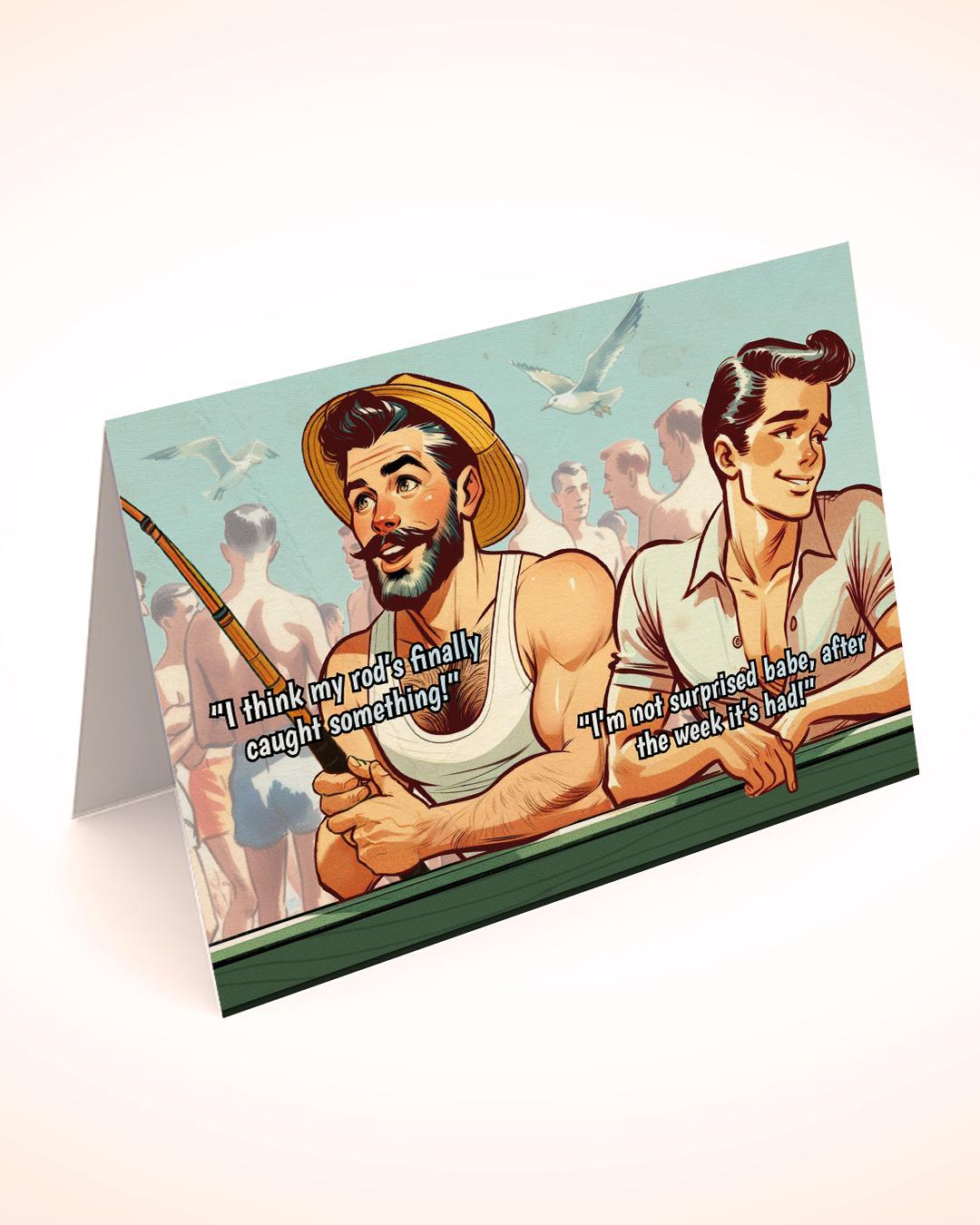 Funny Gay Greeting Card: Caught Something