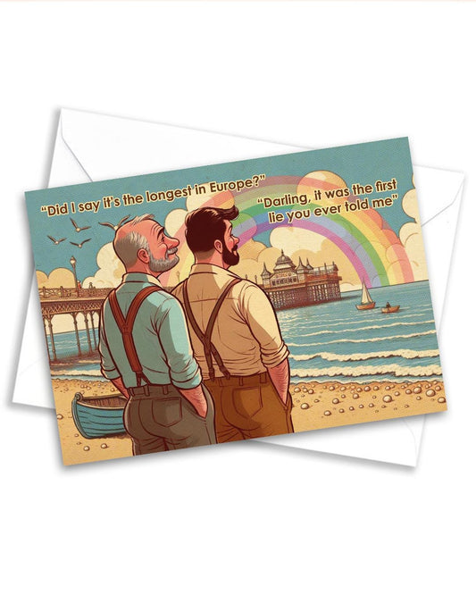 Funny Gay Greeting Card: Longest in Europe