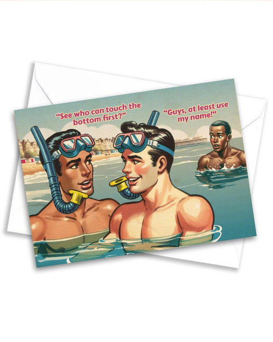 Funny Gay Greeting Card: Bottom