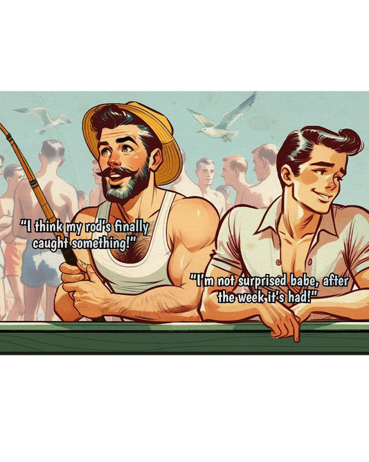 Funny Gay Greeting Card: Caught Something