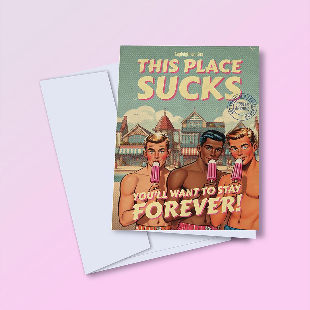 Funny gay greeting card: vintage travel poster - This Place Sucks