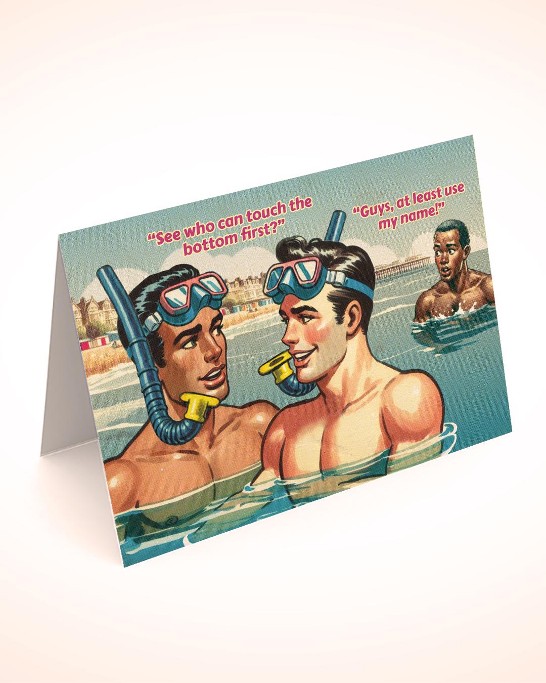 Funny Gay Greeting Card: Bottom