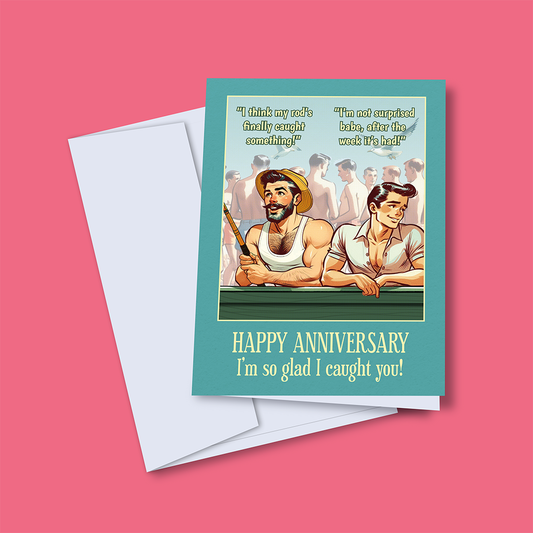 Funny Gay Anniversary Card: Caught Something