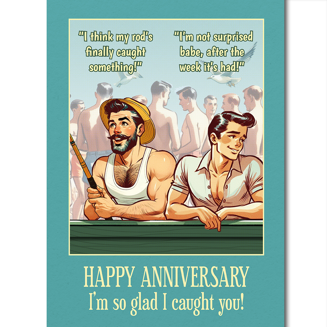 Funny Gay Anniversary Card: Caught Something