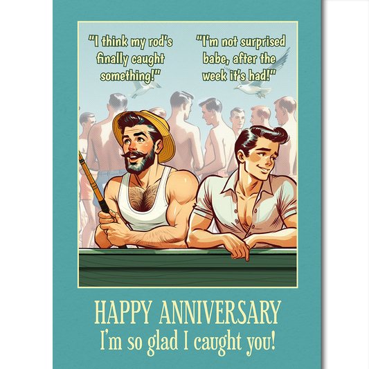 Funny Gay Anniversary Card: Caught Something
