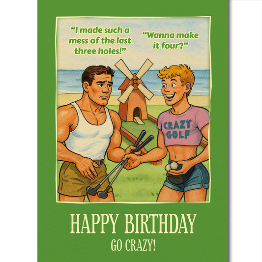 Funny gay birthday card: Crazy Golf