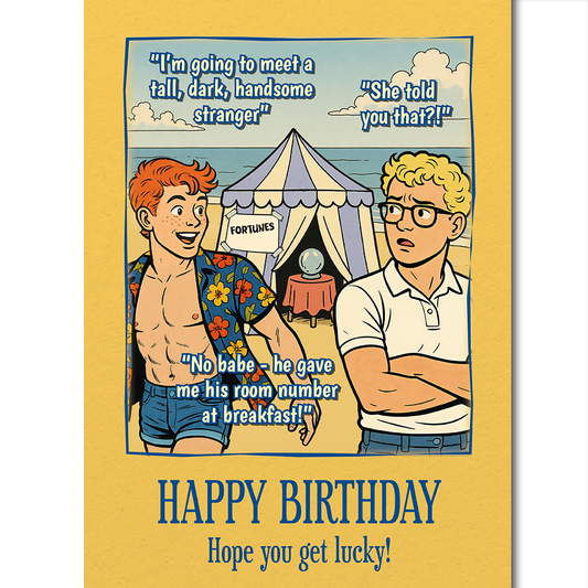 Funny gay birthday card: Tall, dark and handsome