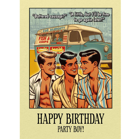 Funny Gay Birthday Card: Battered Sausage