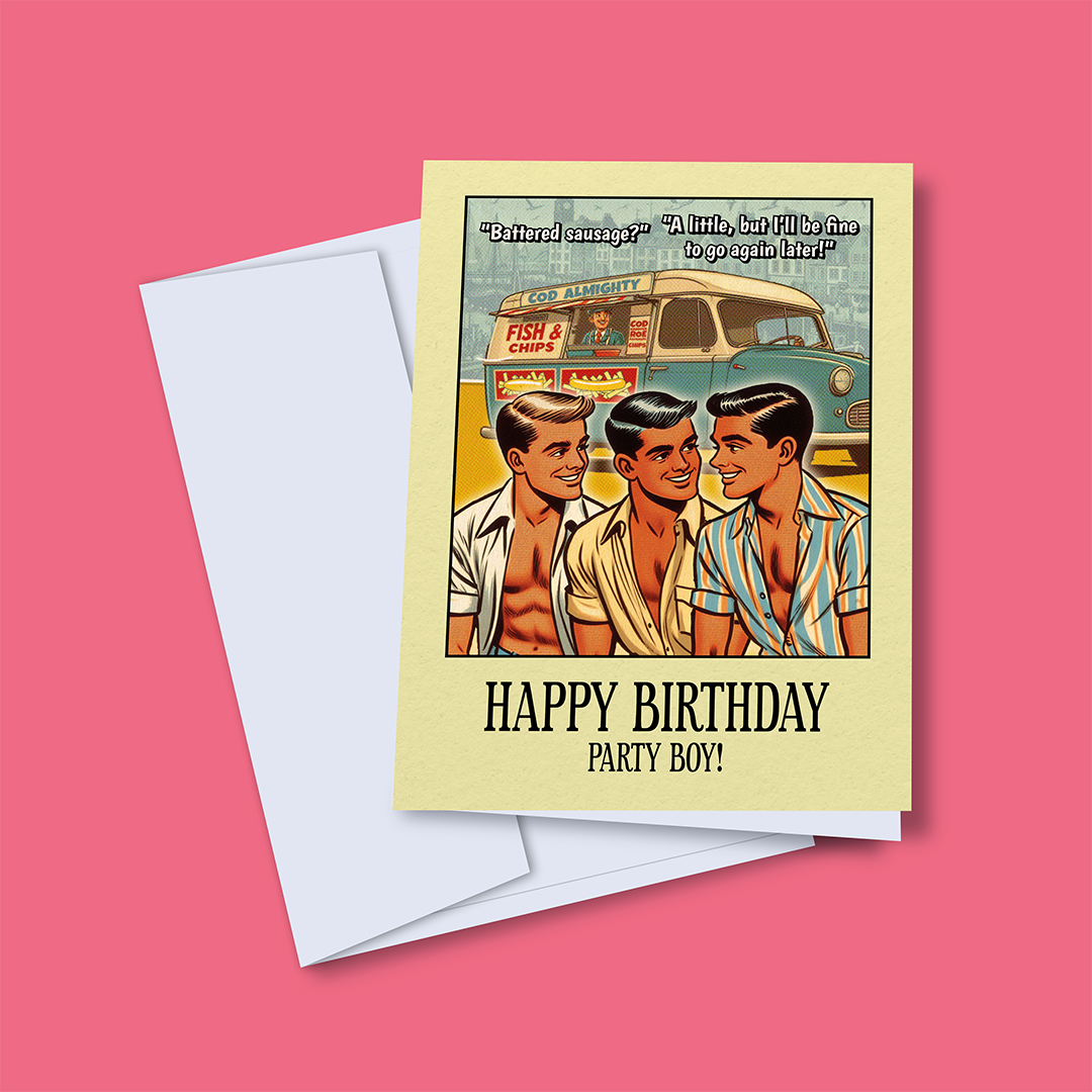 Funny Gay Birthday Card: Battered Sausage