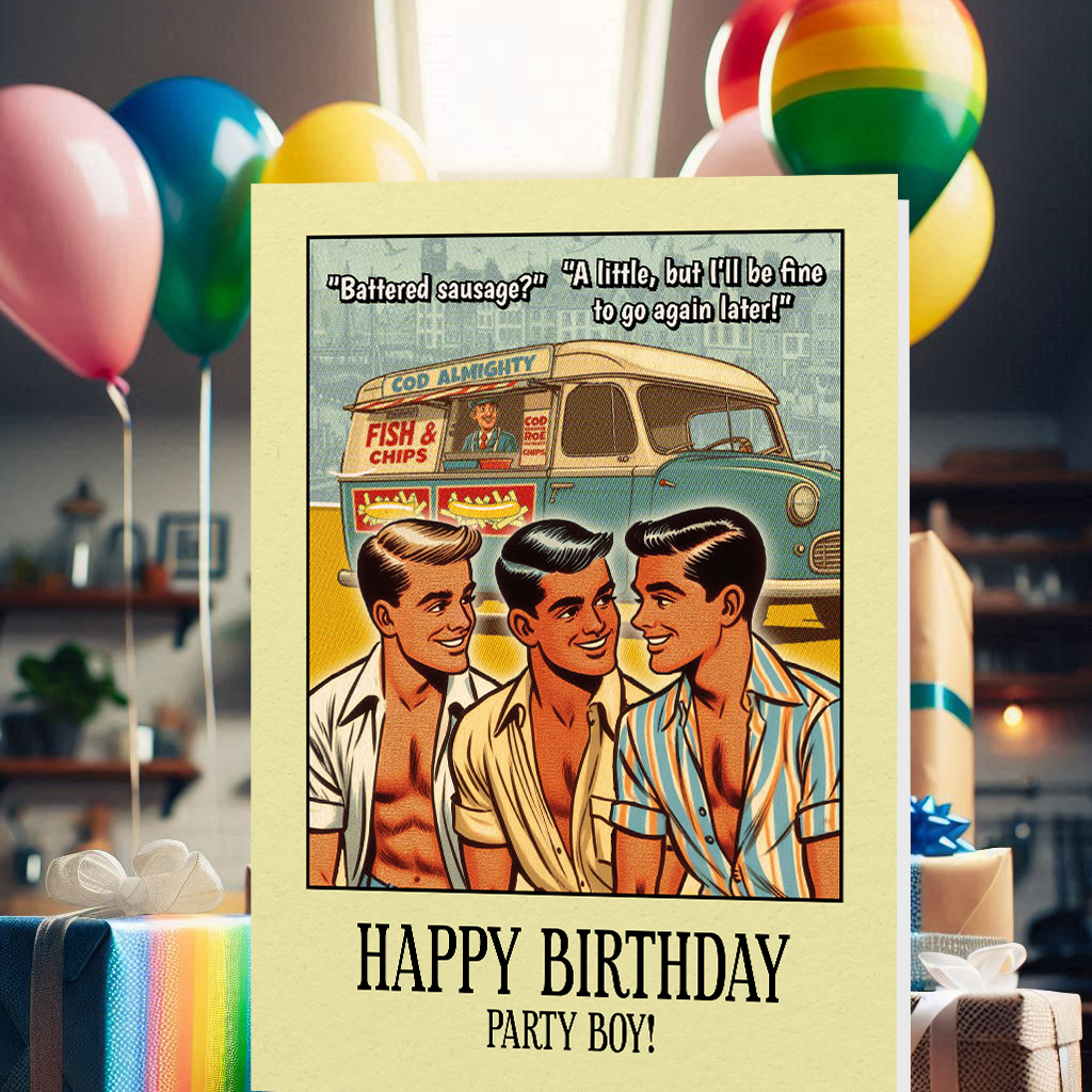 Funny Gay Birthday Card: Battered Sausage