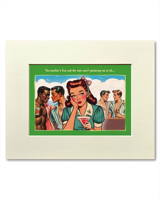 Gay art print, mounted: Weather's Fine