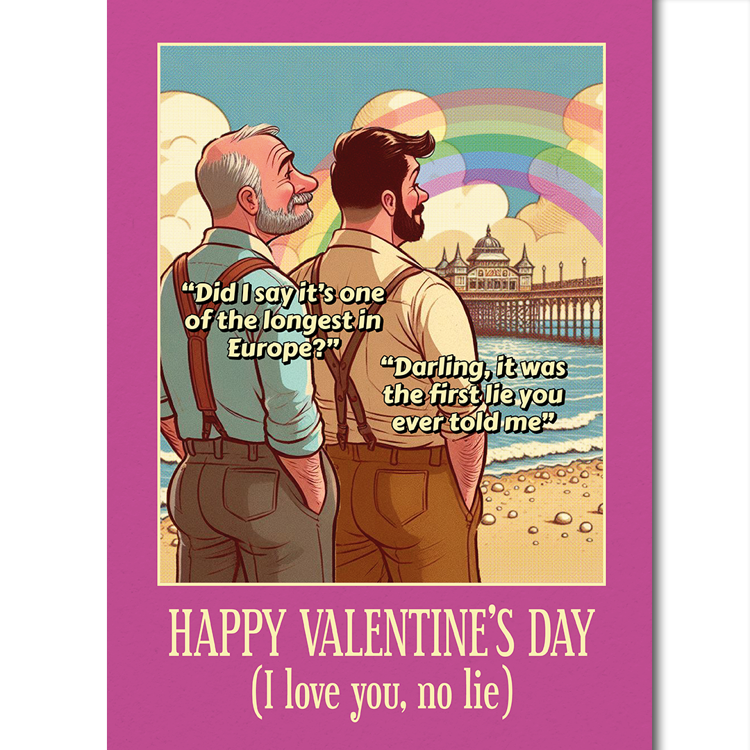 Funny Gay Valentines Card: Longest in Europe