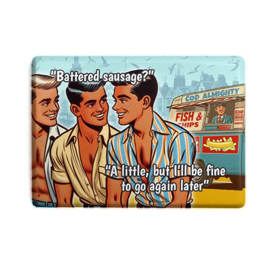 Gay retro fridge magnet: Battered Sausage